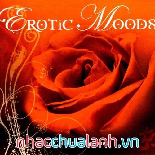 Album Tâm Trạng Vui Vẻ - Erotic Moods Vol.1
