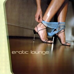 Phòng Vui Vẻ - Erotic Lounge Vol.1