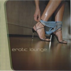 Phòng Vui Vẻ - Erotic Lounge Vol.2