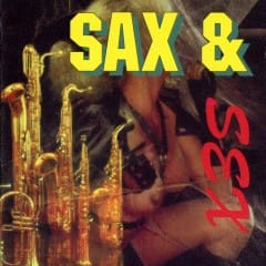 Sax Cho Tình Yêu - Sax For Love Vol.1