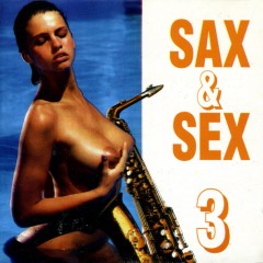 Sax Cho Tình Yêu - Sax For Love Vol.3