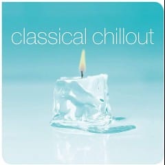 Nhạc Thư Giãn Cổ Điển - The Classical Chillout Box Vol.2
