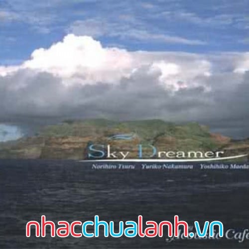 Album Người Mơ Mộng Bầu Trời - Sky Dreamer