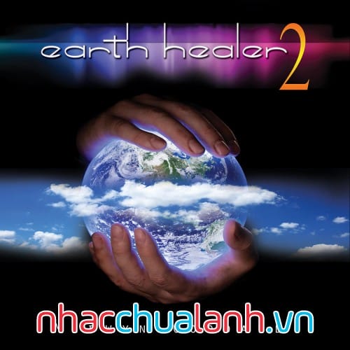 Album Người Chữa Lành Trái Đất - Earth Healer Vol.2