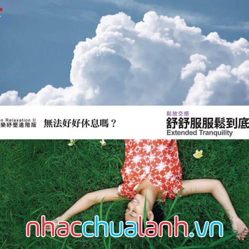 Album Sự Yên Tĩnh Mở Rộng - Extended Tranquility (Zen Relaxation Series 2)