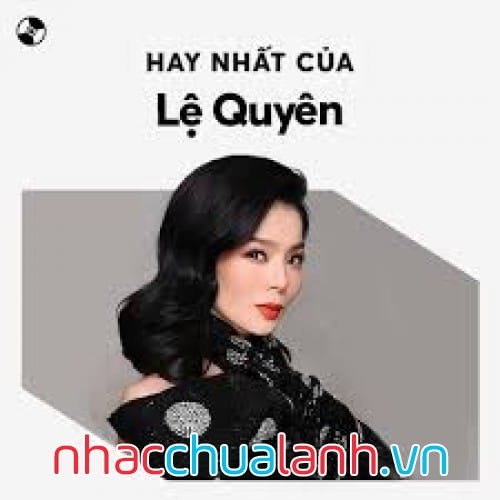 Album Nhạc Lệ Quyên Tuyển Chọn Vol.2